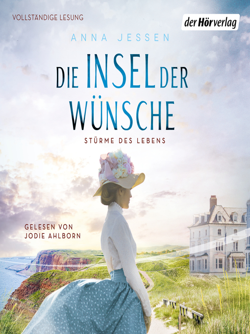 Title details for Die Insel der Wünsche--Stürme des Lebens - by Anna Jessen - Available